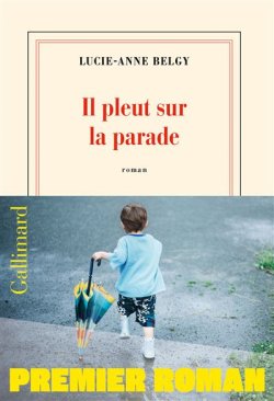 Couverture du roman Il pleut sur la parade