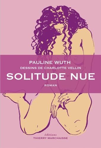 Couverture du roman Solitude nue de Pauline Wuth